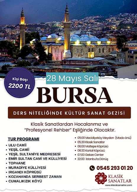 28 Mayıs 2024 Kültür ve Sanat Gezisi (BURSA)